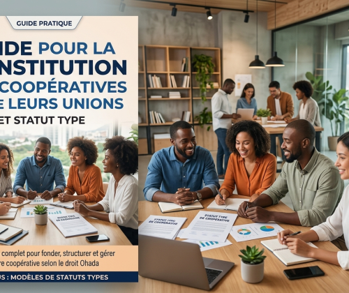 Guide pour la constitution des coopératives et de leurs unions et statut type
